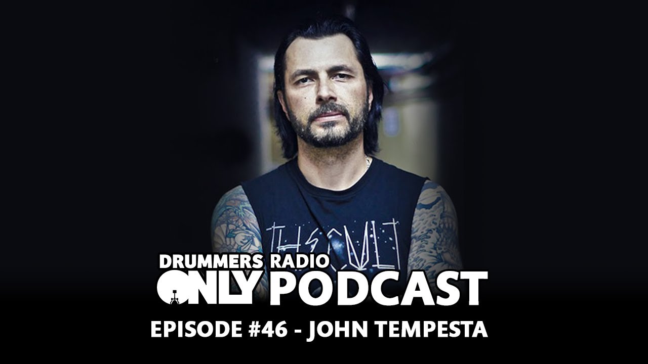 Drummers Only Radio Ep #46 - John Tempesta (The Cult)