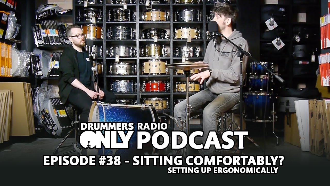 Drummers Only Radio Ep. #38 - Setting The Drums Up For Your Body