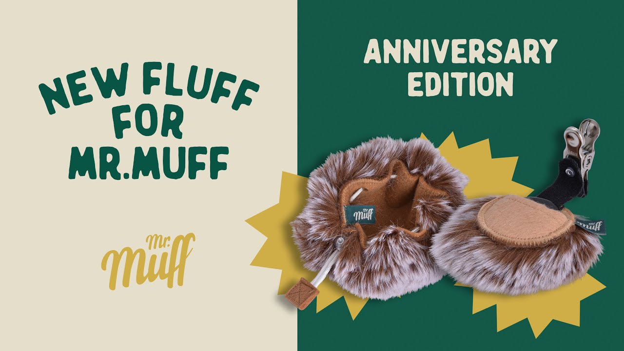Mr. Muff 10th anniversary - New products