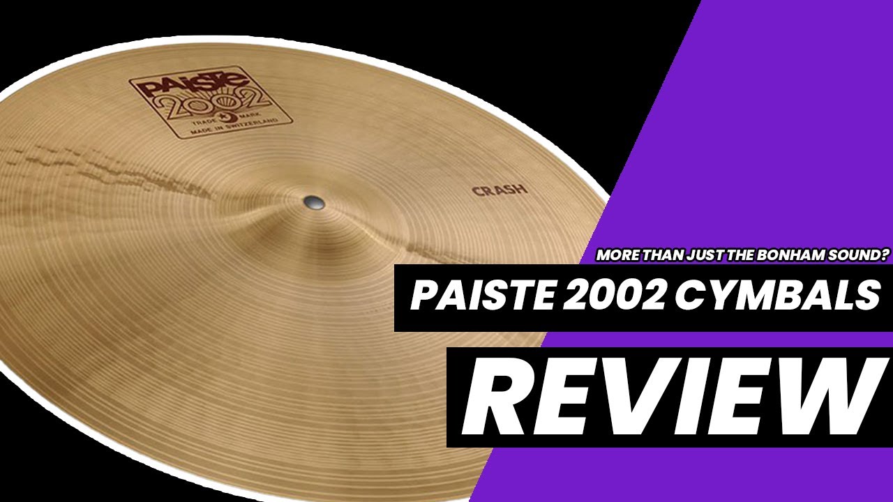 Paiste 2002 Cymbals: More Than Just The Bonham Sound?