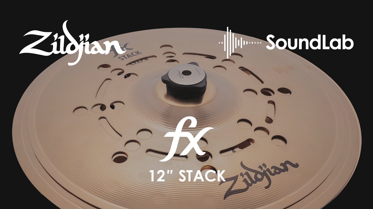 Zildjian Sound Lab | 12" FX STACK