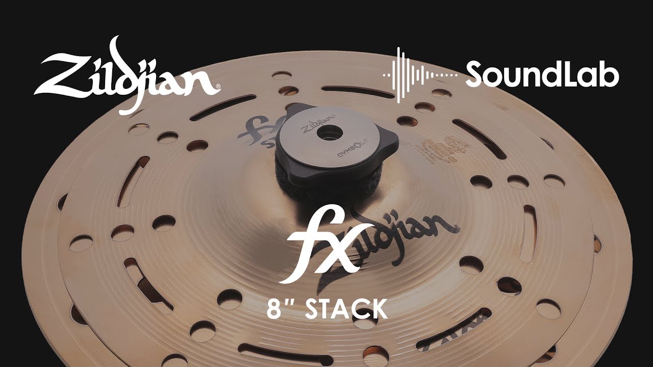Zildjian Sound Lab | 8" FX STACK
