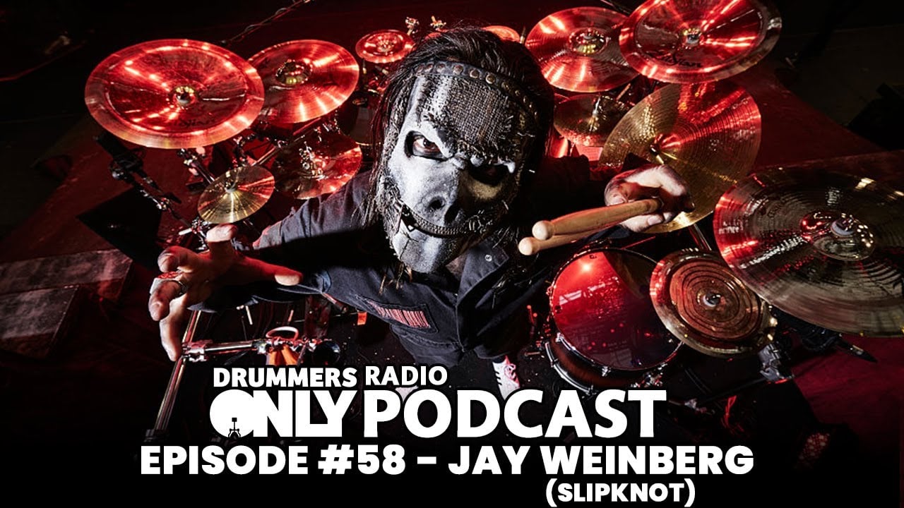 Drummers Only Radio #58 - Jay Weinberg (Slipknot)
