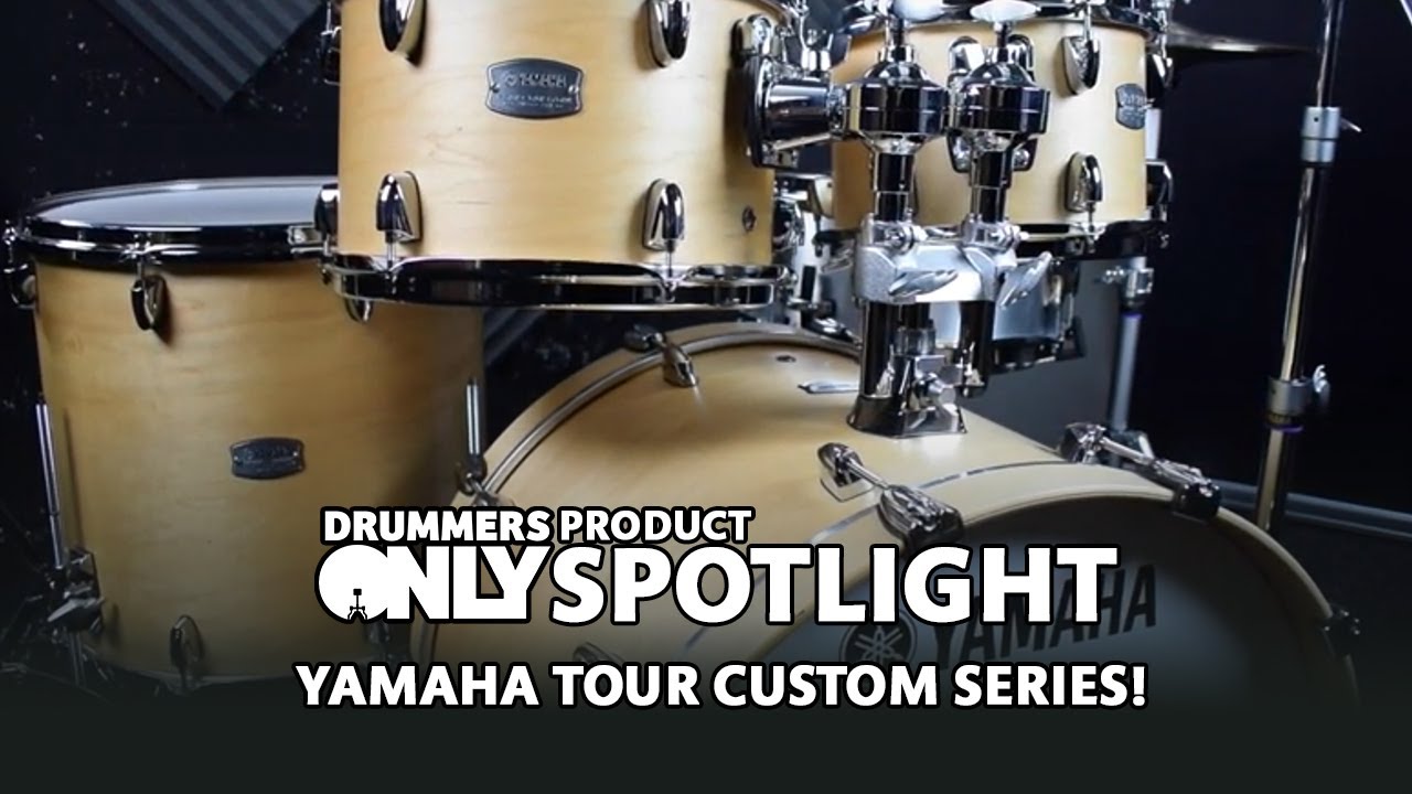 Product Spotlight! - Yamaha Tour Custom