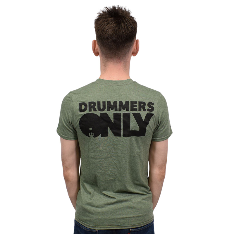 Drummers Only Military Green T-Shirt 5